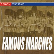 Legendary artists: famous marches cover image