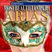 Most beautiful opera arias cover image
