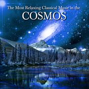 The most relaxing classical music in the cosmos cover image
