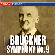 Bruckner: symphony no. 9 cover image