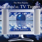 The most popular classical tv themes in the universe cover image