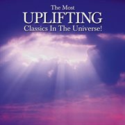 The most uplifting classics in the universe cover image