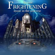 The most frightening music in the universe cover image