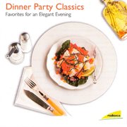 Dinner party classics (favorites for an elegant evening) cover image