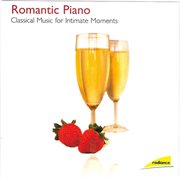 Romantic piano - classical music for intimate moments cover image