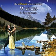 The ultimate most relaxing waltzes in the universe cover image