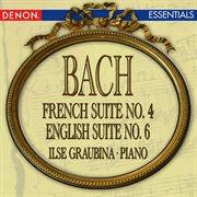 Bach: french suite no. 4, english suite no. 6 cover image