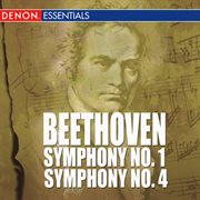 Beethoven - symphony no. 1 and no. 4 cover image