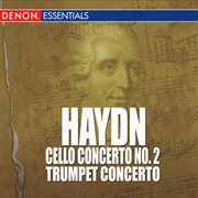 Haydn - cello concerto - trumpet concerto cover image