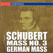 Schubert - mass no. 3 - german mass cover image