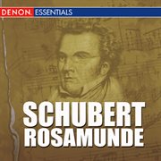 Schubert - rosamunde cover image