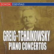 Grieg - tchaikowsky - piano concertos cover image
