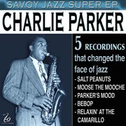 Savoy jazz super ep: charlie parker, vol. 2 cover image