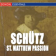 Schutz: st. matthew passion cover image
