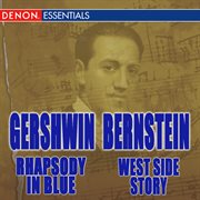 Bernstein: west side story highlights - gershwin: rhapsody in blue cover image