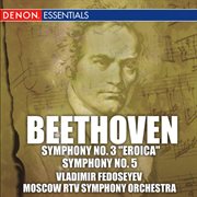 Beethoven: symphonies nos. 3 & 5 cover image