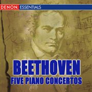 Beethoven: five piano concertos cover image