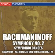 Rachmaninoff: symphony no. 2 / symphonic dances cover image