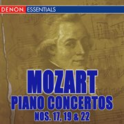 Mozart: piano concertos nos. 17, 19, & 22 cover image