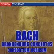 Bach: the complete brandenburg concertos cover image