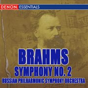 Brahms: second symphony and orchestral works cover image