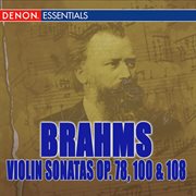 Brahms: violin sonatas nos. 1, 2, 3 cover image