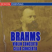 Brahms: violin concerto op. 77 & violin and cello concerto op. 102 cover image