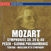 Mozart: symphonies 38 "prague," 39, and 40 cover image