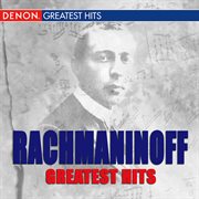 Rachmaninoff greatest hits cover image
