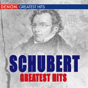 Schubert greatest hits cover image