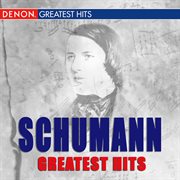 Schumann greatest hits cover image