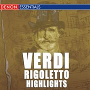 Verdi: rigoletto highlights cover image