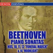 Beethoven piano sonatas nos. 10 - 12 "funeral march" &  14 "moonlight" cover image