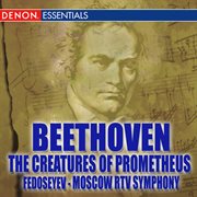 Beethoven: the creatures of prometheus cover image