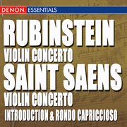 Rubinstein: violin concertos - st. saens: violin concerto 3 & introduction and rondo capriccioso cover image