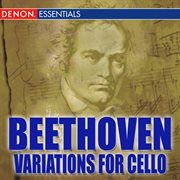 Beethoven: works for cello and piano cover image