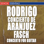 Fasch: concerto for guitar - rodrigo: concierto aranjuez - villa-lobos: 5 preludes - pujol: elegia cover image