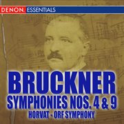 Bruckner: symphonies nos. 4 & 9  "dem lieben gott" cover image