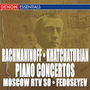 Khatchaturian: piano concerto - rachmaninoff: piano concerto no. 2 cover image