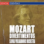 Mozart: divertimentos - k 136-138, 113, 251 & 205 cover image