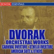 Dvorak: orchestral works cover image