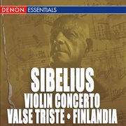 Sibelius: violin concerto - valse triste - finlandia cover image