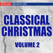 Classical christmas vol. 2 cover image