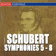 Schubert: symphonies 5-8 cover image