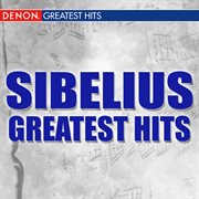 Sibelius: greatest hits cover image