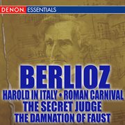 Berlioz: harold in italy - roman carnival cover image