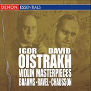 Brahms: concerto for violin & orchestra, op. 77 - ravel: rhapsody for violin & orchestra - chausson: cover image
