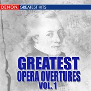 Greatest opera overtures, volume 1 cover image