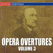 Opera overtures, volume 3 cover image
