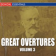 Great overtures, volume 3 cover image